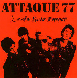 Attaque 77 / El Cielo Puede Esperar