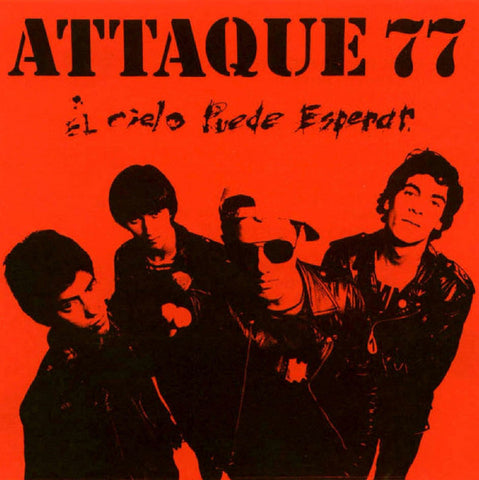 Attaque 77 / El Cielo Puede Esperar