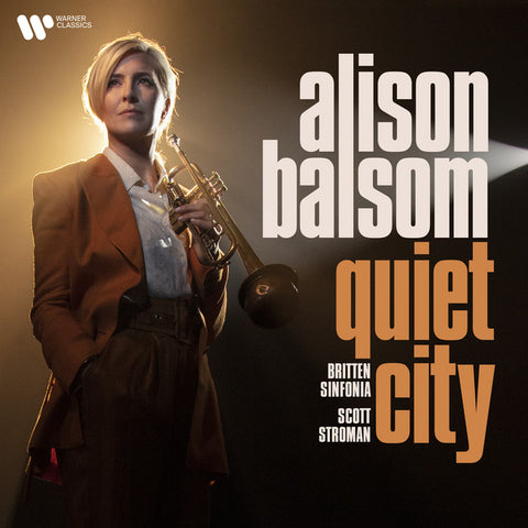 Alison Balsom / Quiet City / Britten Sinfonia / Scott Stroman