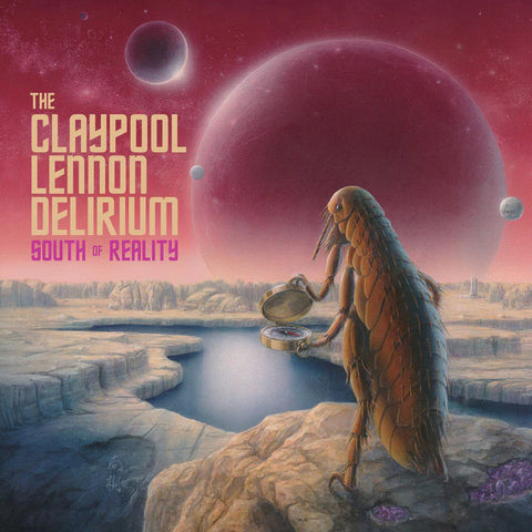Claypool Lennon Delirium / South Of Reality / Amethust Edition