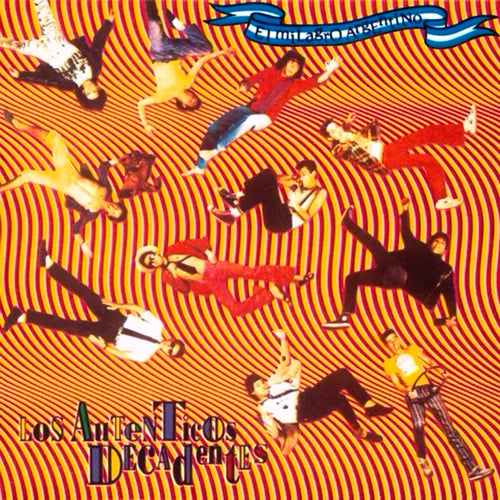 Los Auténticos Decadentes / El Milagro Argentino - 35 Años