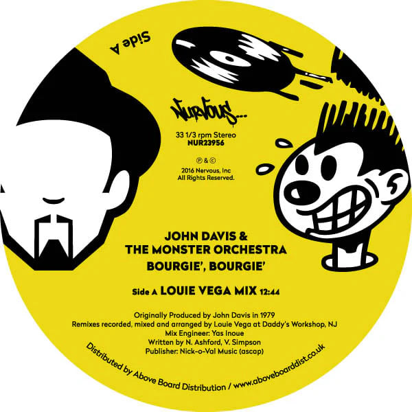 John Davis & The Monster Orchestra Bourgie,
Bourgie (Louie Vega Remixes) [Nurvous]