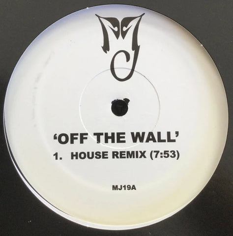 Mj (Michael Jackson) - Off The Wall / Rock With
You (House Remixes) [Not On Label]