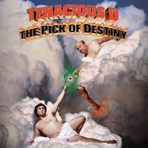 Tenacious D / Pick Of Destiny / Deluxe