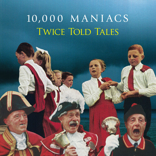 10 000 Maniacs / Twice Told Tales