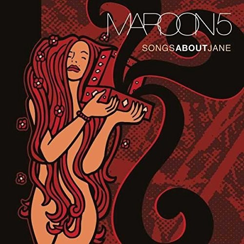Maroon 5 / Songs About Jane