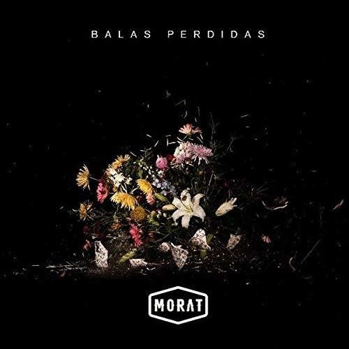 Morat / Balas Perdidas