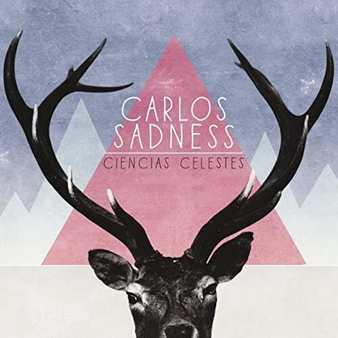 Carlos Sadness / Ciencias Celestes