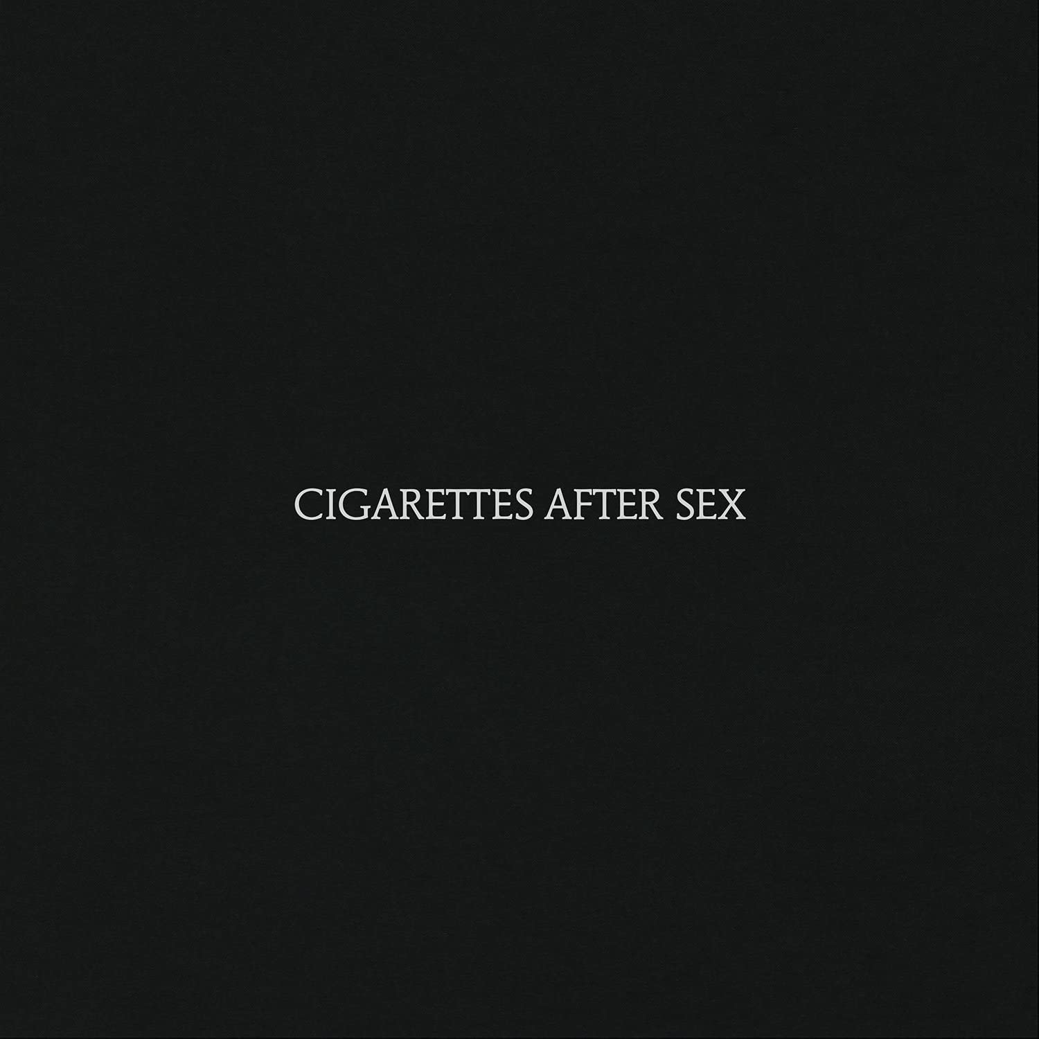 Cigarettes After Sex / Cigarettes After Sex