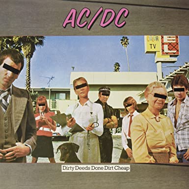 AC DC / Dirty Deeds Done Dirt Cheap