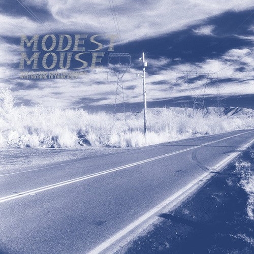 Modest Mouse / This Is A Long Drive For Someone With Nothing To