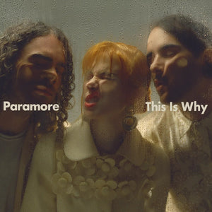 Paramore / This Is Why