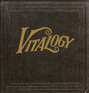 Pearl Jam / Vitalogy