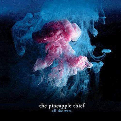 Pineapple Thief / All The Wars