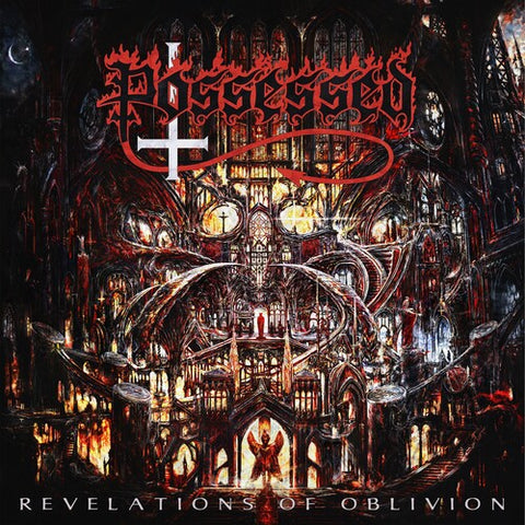 Possessed / Revelations Of Oblivion