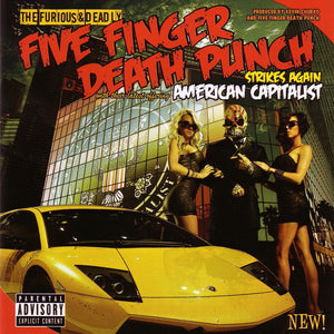 Five Finger Death Punch / American Capitalist