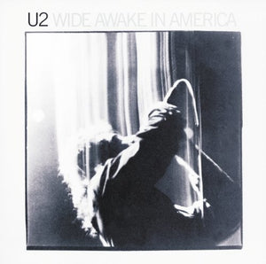 U2 / Wide Awake In America