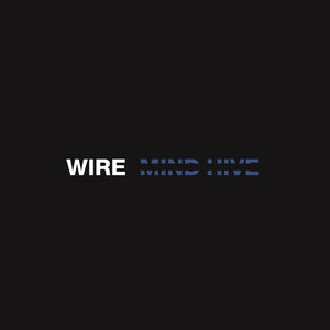 WIRE / MIND HIVE