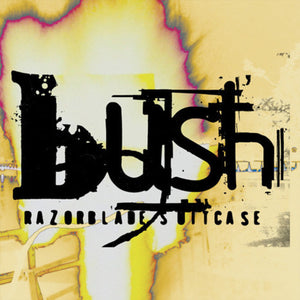 Bush / Razorblade Suitcase (In Addition)