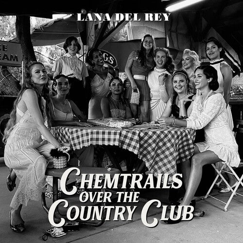 Lana Del Rey / Chemtrails Over The Country Club