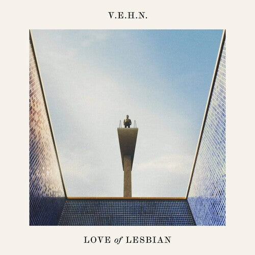 Love Of Lesbian / V.E.H.N (Viaje Epico Hacia La Nada)