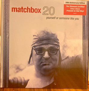 Matchbox Twenty / Yourself Or Someone Like You