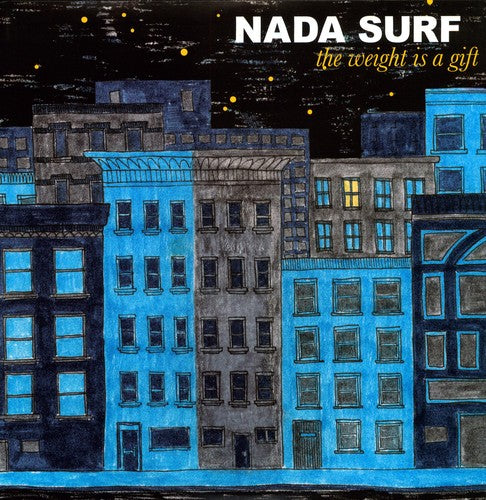 Nada Surf / Weight Is A Gift