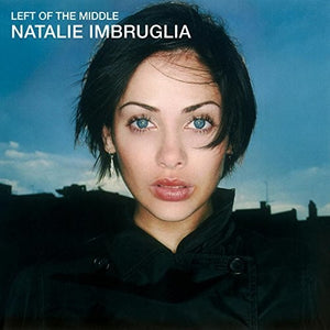 Natalie Imbruglia / Left Of The Middle