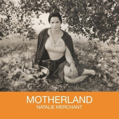 Natalie Merchant / Motherland