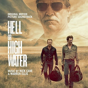 Nick Cave / Ellis Warren / Hell Or High Water / OST