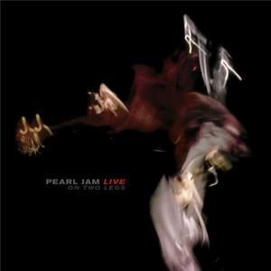 Pearl Jam / Live On Two Legs