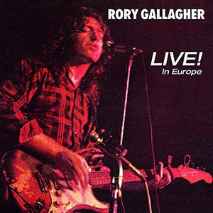 Rory Gallagher / Live In Europe